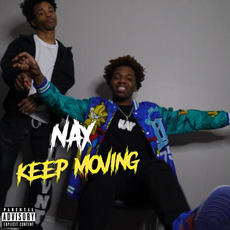 KEEP MOVING | Boomplay Music