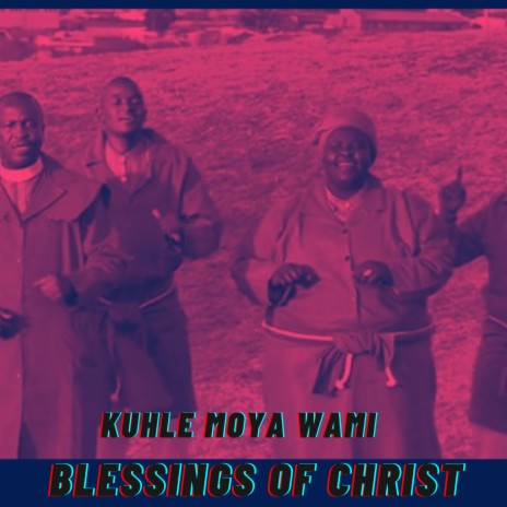 Kuhle Moya Wami | Boomplay Music