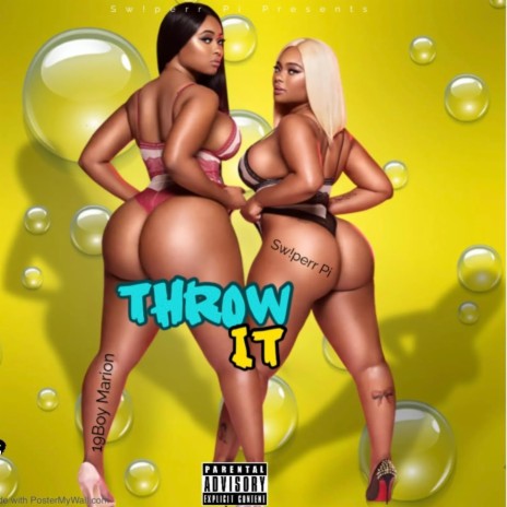 Throw It ft. 19Boy Marion | Boomplay Music