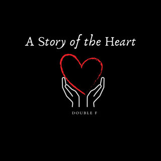 A Story of the Heart