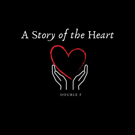 A Story of the Heart | Boomplay Music