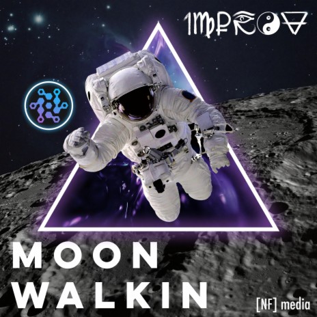 Moonwalkin | Boomplay Music