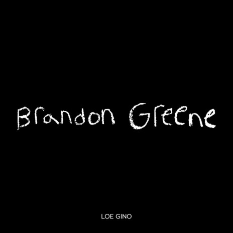 Brandon Greene | Boomplay Music