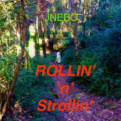 Rollin' 'n' Strollin' | Boomplay Music