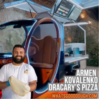 Dentist To Caterer: Building An Empire- Armen, Dracary’s Pizza