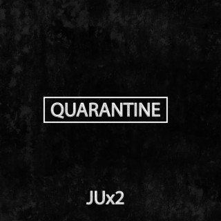 Quarantine