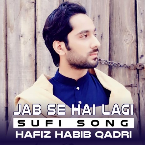 Jab Se Hai Lagi (Sufi Song) | Boomplay Music
