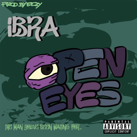 Open eyes ft. IBRA | Boomplay Music