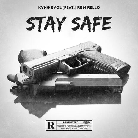 Stay Safe ft. RBM Rello | Boomplay Music