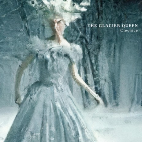 The Dark Glacier Queen | Boomplay Music