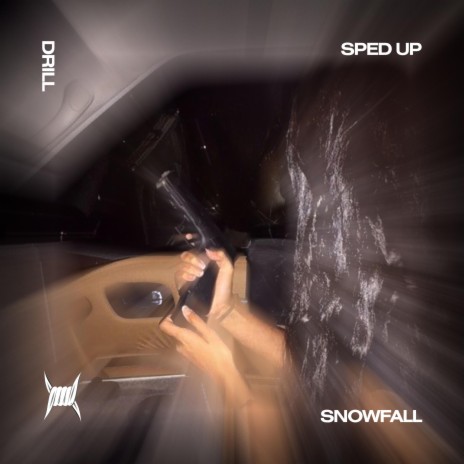SNOWFALL (DRILL SPED UP) ft. Tazzy | Boomplay Music