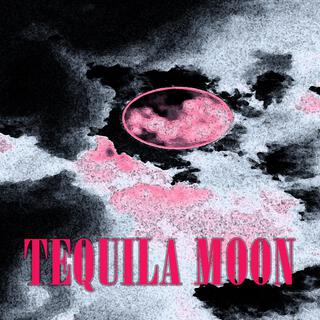 TEQUILA MOON