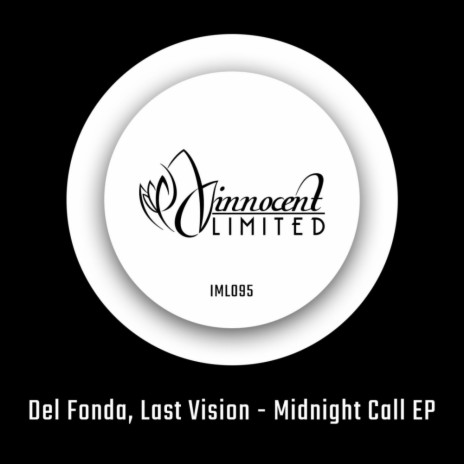 Midnight Call (Original Mix) ft. Last Vision | Boomplay Music