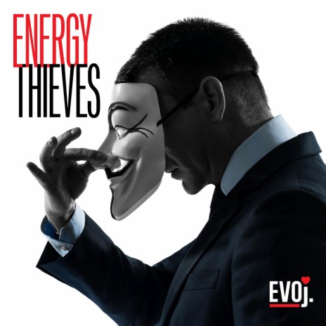 ENERGY THIEVES | Boomplay Music