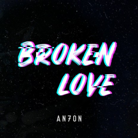 Broken Love