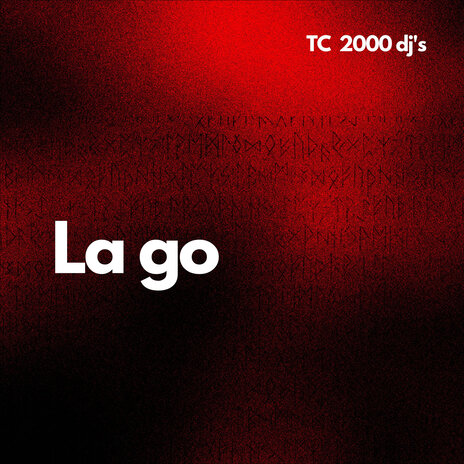 La go | Boomplay Music