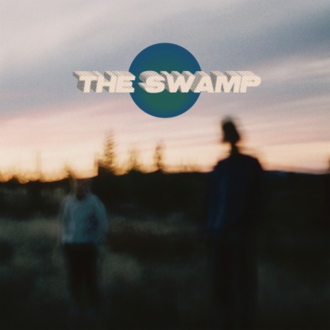 the swamp | Boomplay Music