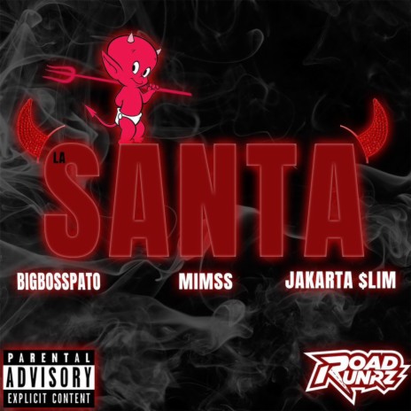 La Santa ft. Jakarta $lim & Mimss | Boomplay Music