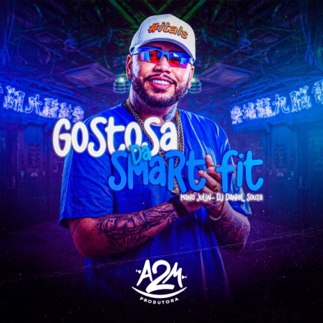 Gostosa da Smartfit ft. DJ DANIEL SOUZA | Boomplay Music