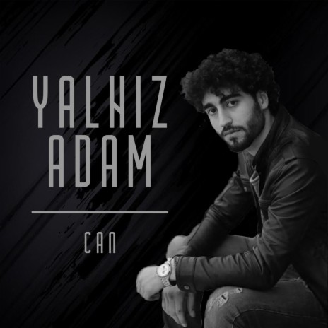 Yalnız Adam | Boomplay Music