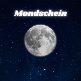 Mondschein