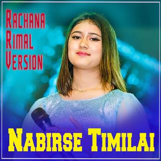 NABIRSE TIMILAI (Remastered)