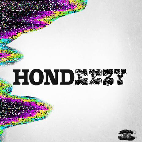 HONDEEZY | Boomplay Music