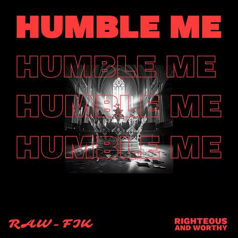 HUMBLE ME | Boomplay Music