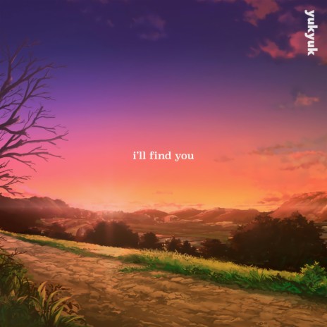 i'll find you | Boomplay Music