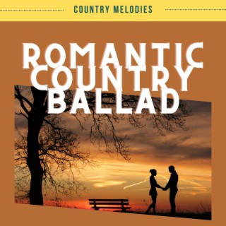 Romantic Country Ballad: Instrumental Background Music