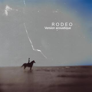 Rodeo (Version Acoustique)