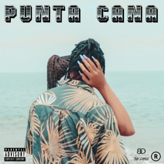 Punta Cana lyrics | Boomplay Music