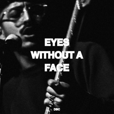 Eyes Without A Face | Boomplay Music