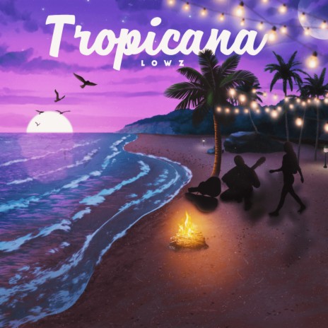 Tropicana | Boomplay Music