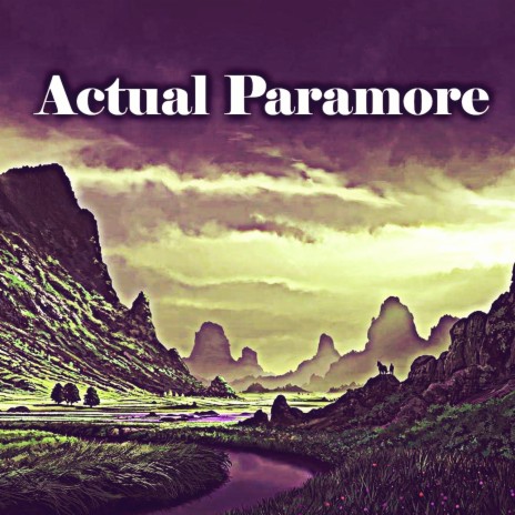 Actual Paramore