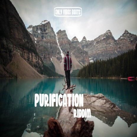 Purification Riddim | Boomplay Music