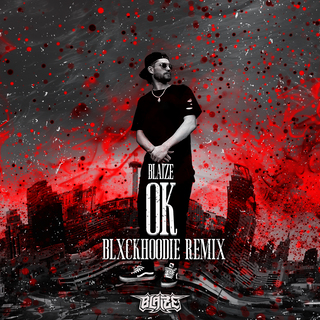 OK (BLXCKHOODIE Remix)