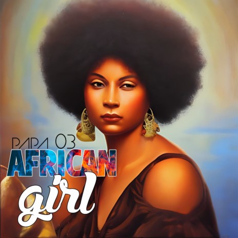 African Girl | Boomplay Music