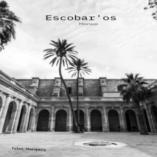Escobar'os | Boomplay Music