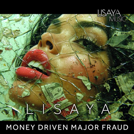 Money Driven Major Fraud (Radio Edit)