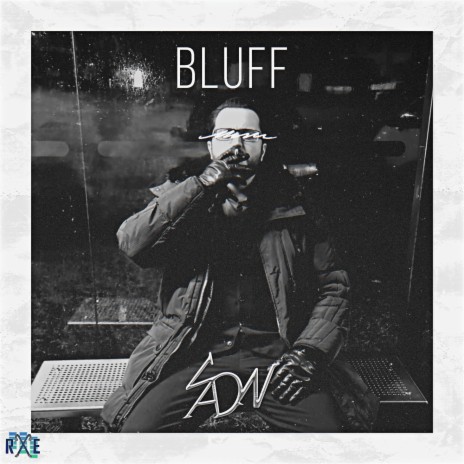 Bluff | Boomplay Music