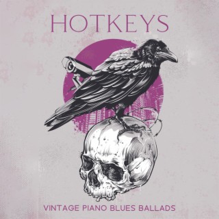 Hotkeys: Vintage Piano Blues Ballads