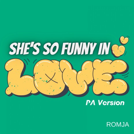 She's so Funny in Love (PA Version) | Boomplay Music