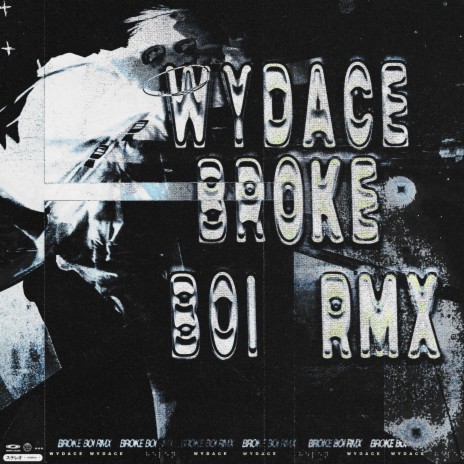 Broke Boi (RMX)