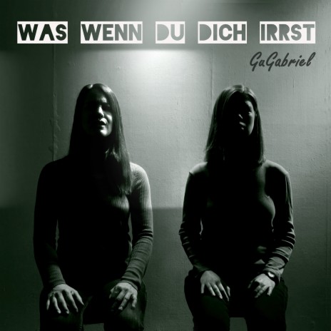 Was Wenn Du Dich Irrst | Boomplay Music