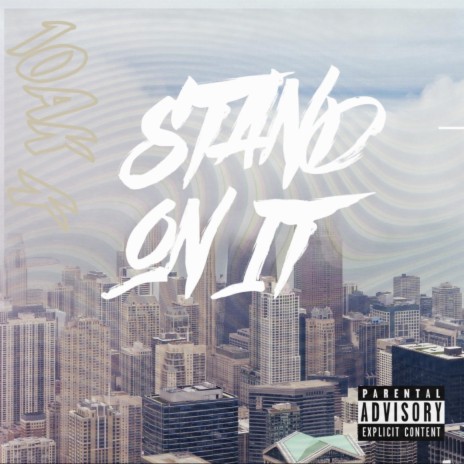 STAND ON IT | Boomplay Music