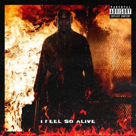 I Feel So Alive | Boomplay Music