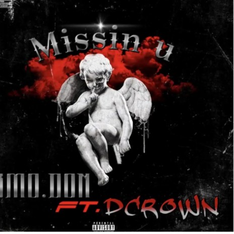 Dcrown missin u ft. BMO.DON | Boomplay Music