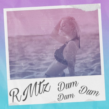 Dum Dum Dum | Boomplay Music