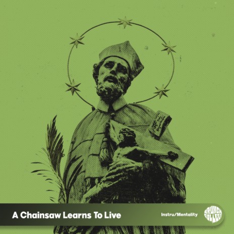 A Chainsaw Learns To Live | Boomplay Music